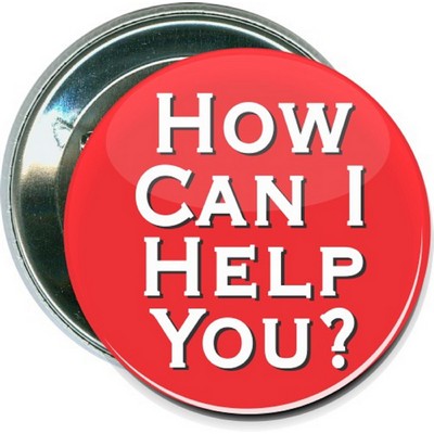 Business - How Can I Help You? - 2 1/4'' Round Button