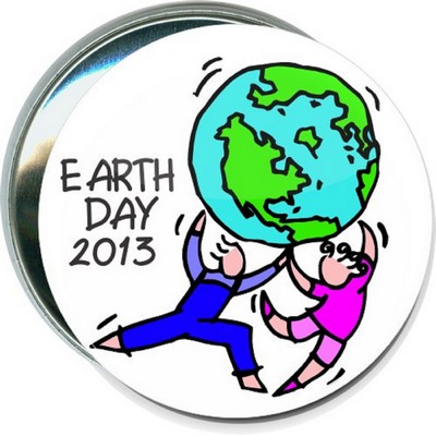 Earth Day - Earth Day 2013 - 3'' Round Button